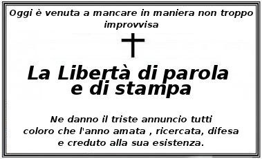 È morta la libertà