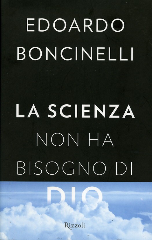 La scienza non ha bisogno di Dio